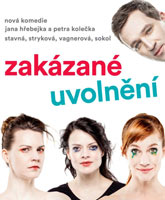 Zakazane uvolneni /  